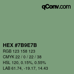 カラーコード: HEX #7B9E7B | qconv.com