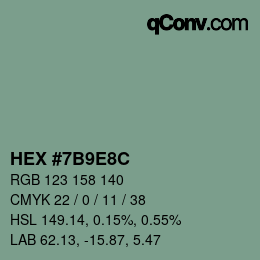 カラーコード: HEX #7B9E8C | qconv.com