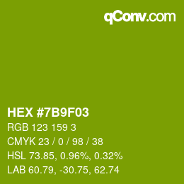 カラーコード: HEX #7B9F03 | qconv.com