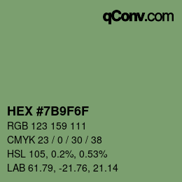 カラーコード: HEX #7B9F6F | qconv.com