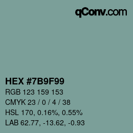 颜色代码: HEX #7B9F99 | qconv.com