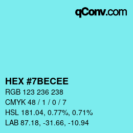 カラーコード: HEX #7BECEE | qconv.com