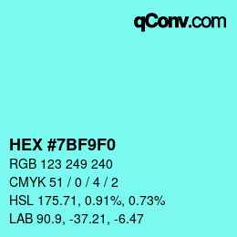 Color code: HEX #7BF9F0 | qconv.com