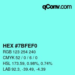 カラーコード: HEX #7BFEF0 | qconv.com