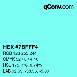颜色代码: HEX #7BFFF4 | qconv.com