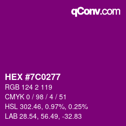 Color code: HEX #7C0277 | qconv.com