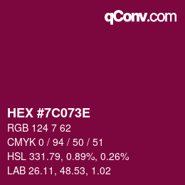 Color code: HEX #7C073E | qconv.com