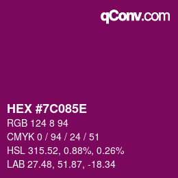 Color code: HEX #7C085E | qconv.com