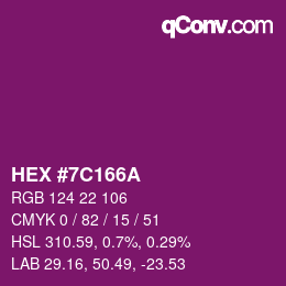 カラーコード: HEX #7C166A | qconv.com
