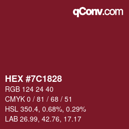 Color code: HEX #7C1828 | qconv.com