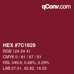 Color code: HEX #7C1829 | qconv.com