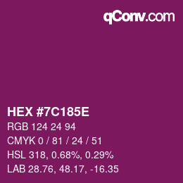 Color code: HEX #7C185E | qconv.com