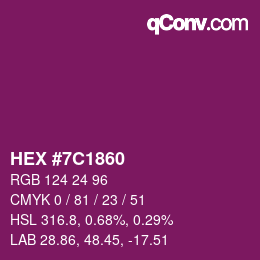 Color code: HEX #7C1860 | qconv.com
