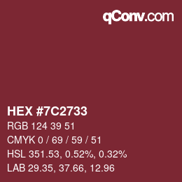 Farbcode: HEX #7C2733 | qconv.com
