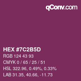 カラーコード: HEX #7C2B5D | qconv.com