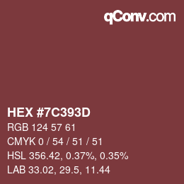 Color code: HEX #7C393D | qconv.com