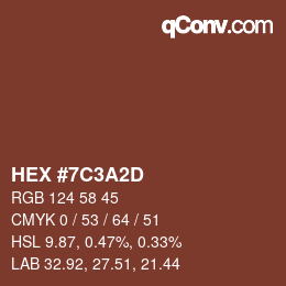 Color code: HEX #7C3A2D | qconv.com