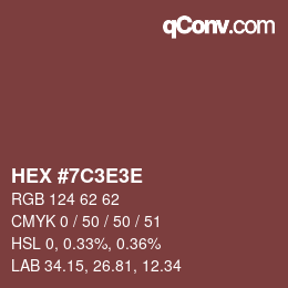 Farbcode: HEX #7C3E3E | qconv.com
