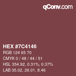 Farbcode: HEX #7C4146 | qconv.com