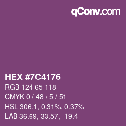 Farbcode: HEX #7C4176 | qconv.com