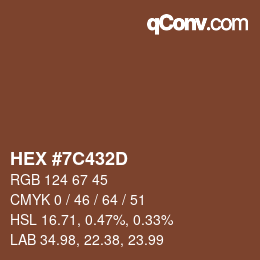 Color code: HEX #7C432D | qconv.com