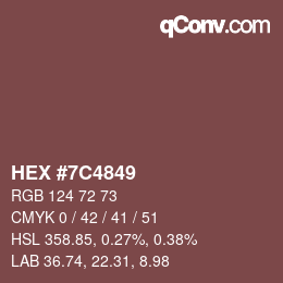 Farbcode: HEX #7C4849 | qconv.com