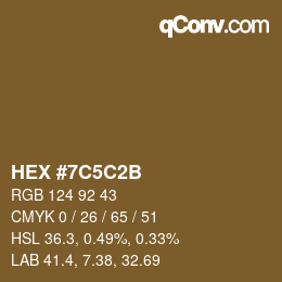 Color code: HEX #7C5C2B | qconv.com