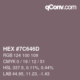 カラーコード: HEX #7C646D | qconv.com