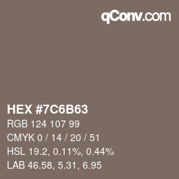 Color code: HEX #7C6B63 | qconv.com