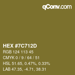 颜色代码: HEX #7C712D | qconv.com