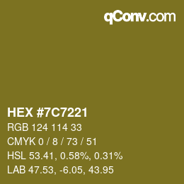 カラーコード: HEX #7C7221 | qconv.com
