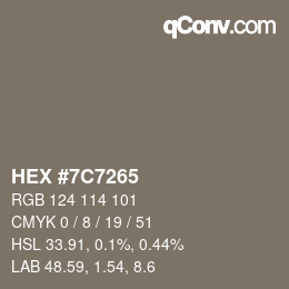 颜色代码: HEX #7C7265 | qconv.com