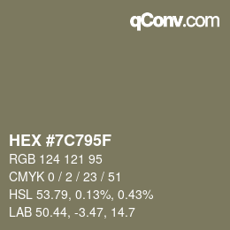 カラーコード: HEX #7C795F | qconv.com