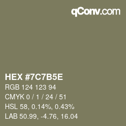 Code couleur: HEX #7C7B5E | qconv.com