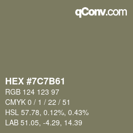 Color code: HEX #7C7B61 | qconv.com