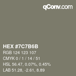 カラーコード: HEX #7C7B6B | qconv.com