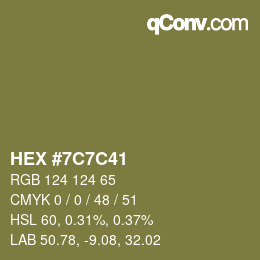 Farbcode: HEX #7C7C41 | qconv.com