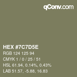 Color code: HEX #7C7D5E | qconv.com