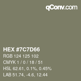 Color code: HEX #7C7D66 | qconv.com