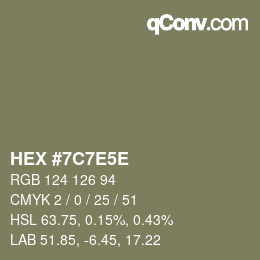 カラーコード: HEX #7C7E5E | qconv.com