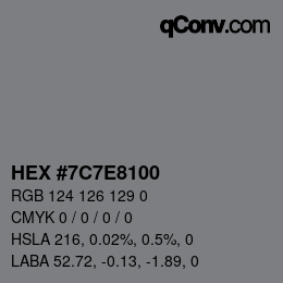Color code: HEX #7C7E8100 | qconv.com