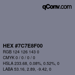 Color code: HEX #7C7E8F00 | qconv.com