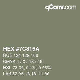 颜色代码: HEX #7C816A | qconv.com