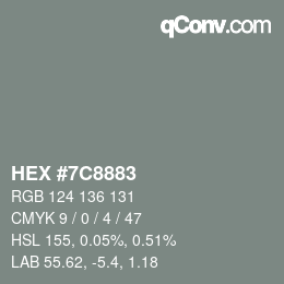 颜色代码: HEX #7C8883 | qconv.com