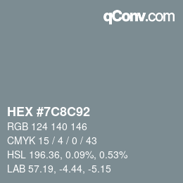 Color code: HEX #7C8C92 | qconv.com