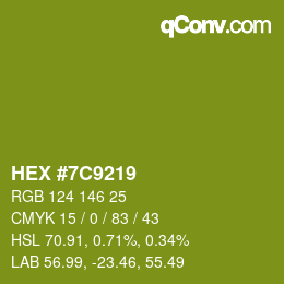 Color code: HEX #7C9219 | qconv.com