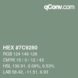 Farbcode: HEX #7C9280 | qconv.com