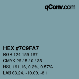 カラーコード: HEX #7C9FA7 | qconv.com