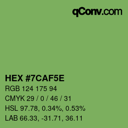 カラーコード: HEX #7CAF5E | qconv.com