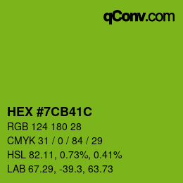 カラーコード: HEX #7CB41C | qconv.com
